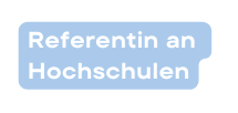 Referentin an Hochschulen